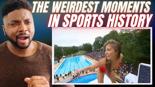 Brit Reacts To THE WEIRDEST MOMENTS IN SPORTS HISTORY!