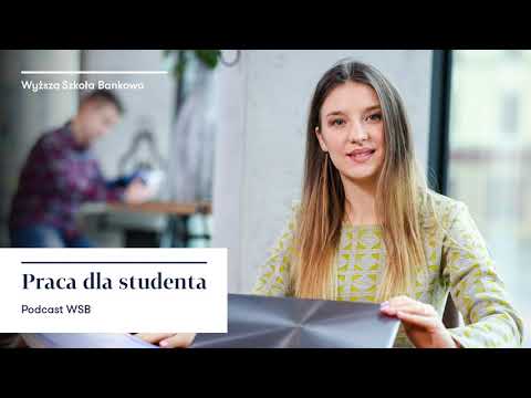 Praca dla studenta | podcast WSB