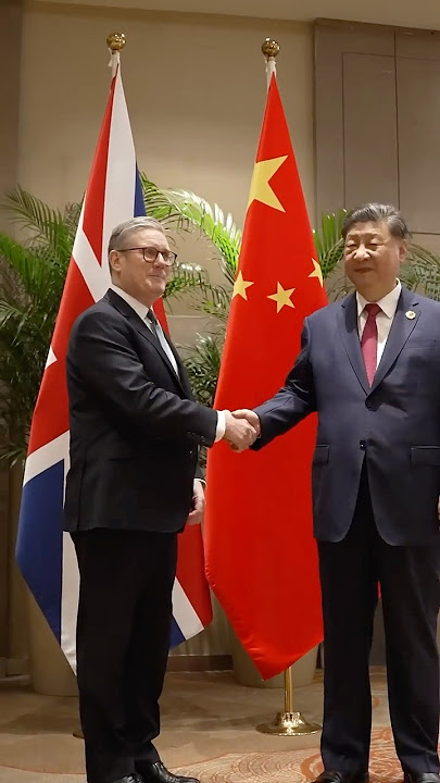 Prime Minister Keir Starmer meets President Xi Jinping