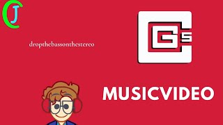 Watch Cg5 Dropthebassonthestereo video