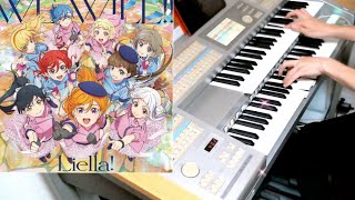 【2期OP】WE WILL!! / Liella!【エレクトーン編曲】