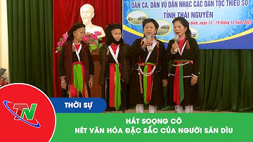 Hát Soọng Cô - Nét văn hóa đặc sắc của người Sán Dìu
