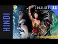 Injustice Gods Among Us Year 3 | Episode 11 | DC Comics in HINDI