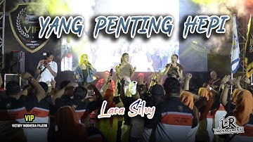 YANG PENTING HEPI - Lara Silvy (VICTORY INDONESIA PAJERO) Live In Surabaya