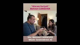 Alacam Suriyeli Mehmet Cansever