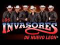 LOS INVASORES DE NUEVO LEÓN🤠 30 Corridos Clásicos Para Pistear 🤠 Éxitos Inolvidables