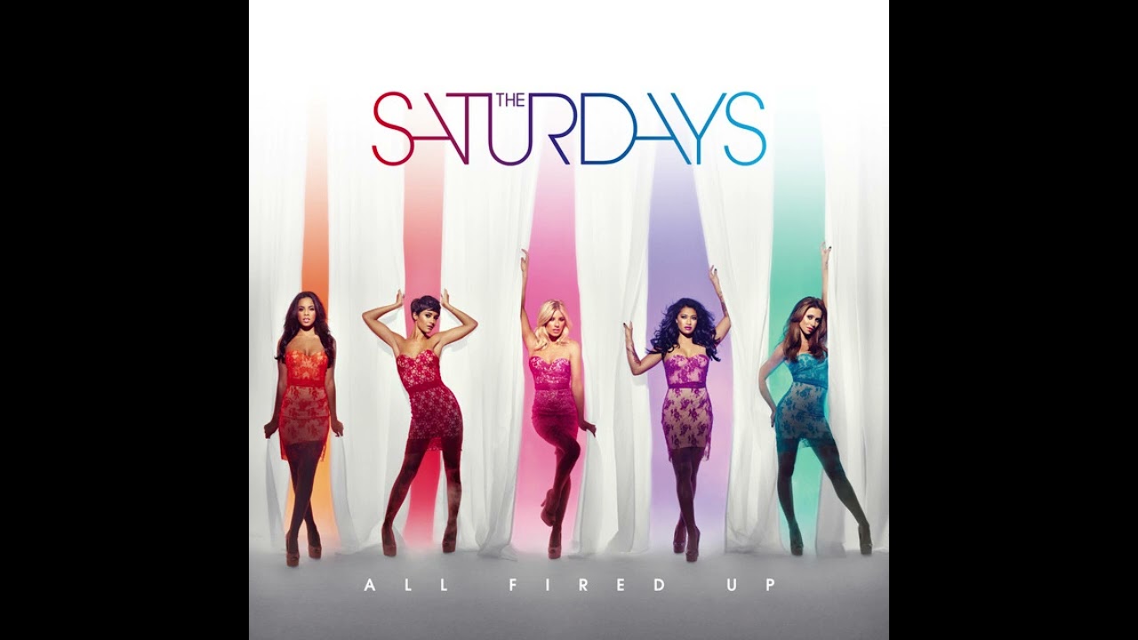The Saturdays - All Fired Up - Instrumental with backing vocals