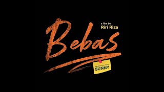 Teaser Trailer Film BEBAS - 3 Oktober 2019 di Bioskop