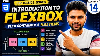 CSS Flexbox Tutorial | Introduction to Flexbox, Flex Container & Flex Items | Lecture 14 #css