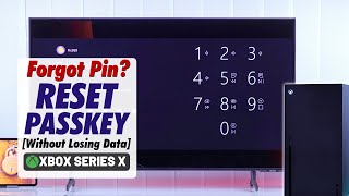 How to Reset XBOX Series X PASSKEY Without Data Loss! [Forgot PIN]