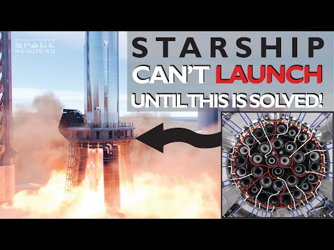 Starship's Crucial Engineering Challenges - INSANE Info Dump [Part 1]