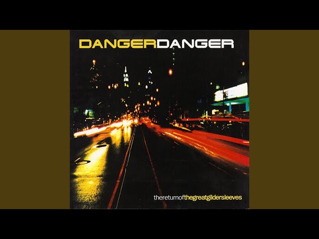 Danger Danger - Dead Drunk & Wasted