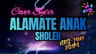 Sholawat Alamate Anak Sholeh Versi Jawa Islami | Cover Sholawat Versi Jawa, Sunda, Rock Alternatif