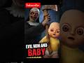 "Baby in Yellow पहुँचा Evil  Nun के घर 😱 | Horror Story" Baby in yellow Vs Evil nun#ytshorts