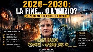 2026–2030: LA FINE… O L’INIZIO? - Pierry  Falbo