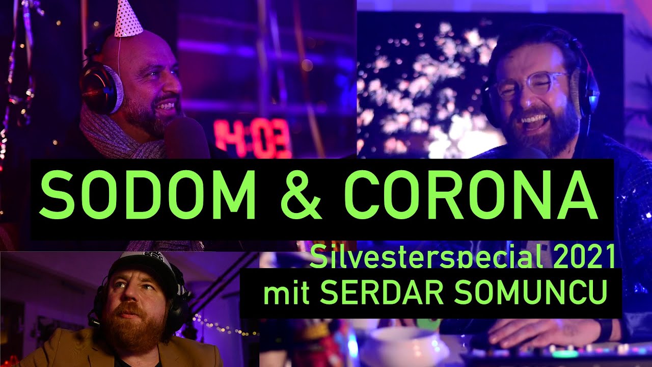 Satire-Silvester-Sause mit Serdar Somuncu   |  SODOM & CORONA #40