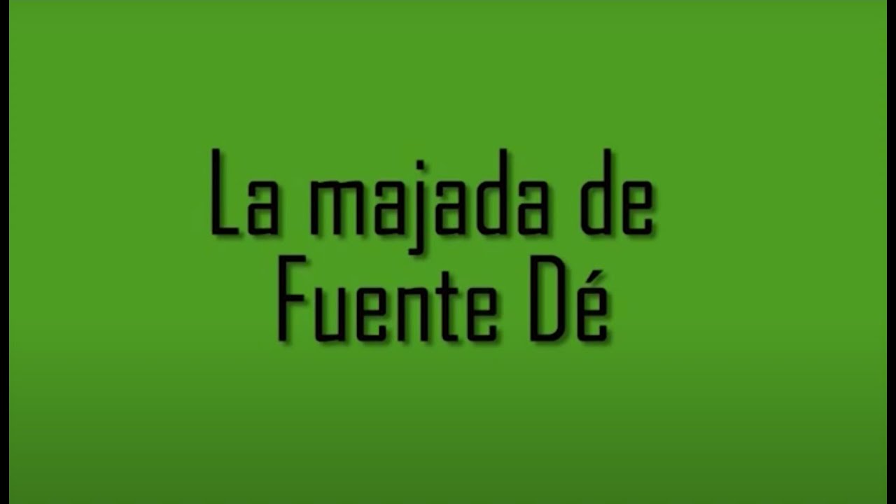 La majada de Fuente Dé.