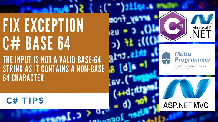 The input is not a valid Base-64 string as it contains a non-base 64 character | C#.NET Solved