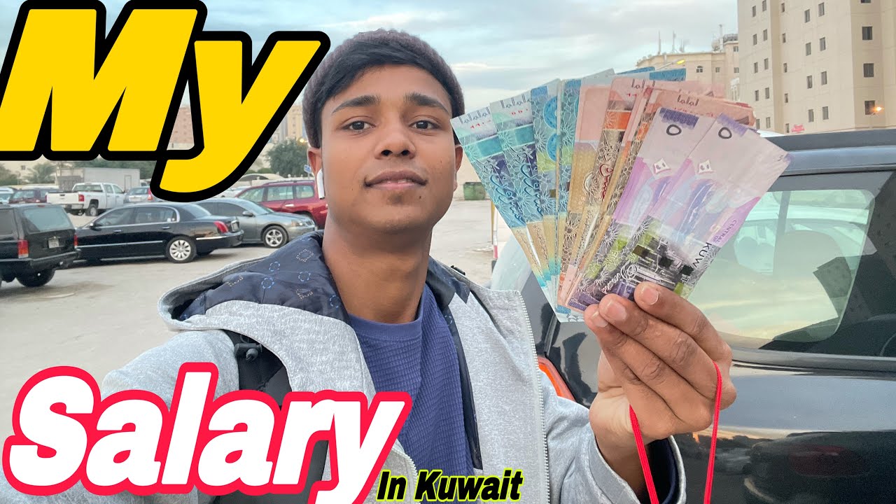 my-salary-in-kuwait-kuwait-me-mera-kitna-salary-hai-m2yusuf-youtube