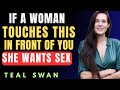 If a woman touches this in front of you, she really likes you