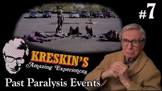 Kreskins Amazing Experiences #7 - Past Paralysis Events