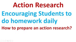 Celebrity Action research/how to encourage students to do homework daily/regular homework/Teaching English Profile