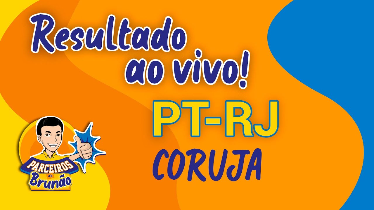 Resultado jogo do bicho ao vivo Parceiros do Brunão PT RIO 21h20 e Look Goiás 21h20 – 28/10/2022