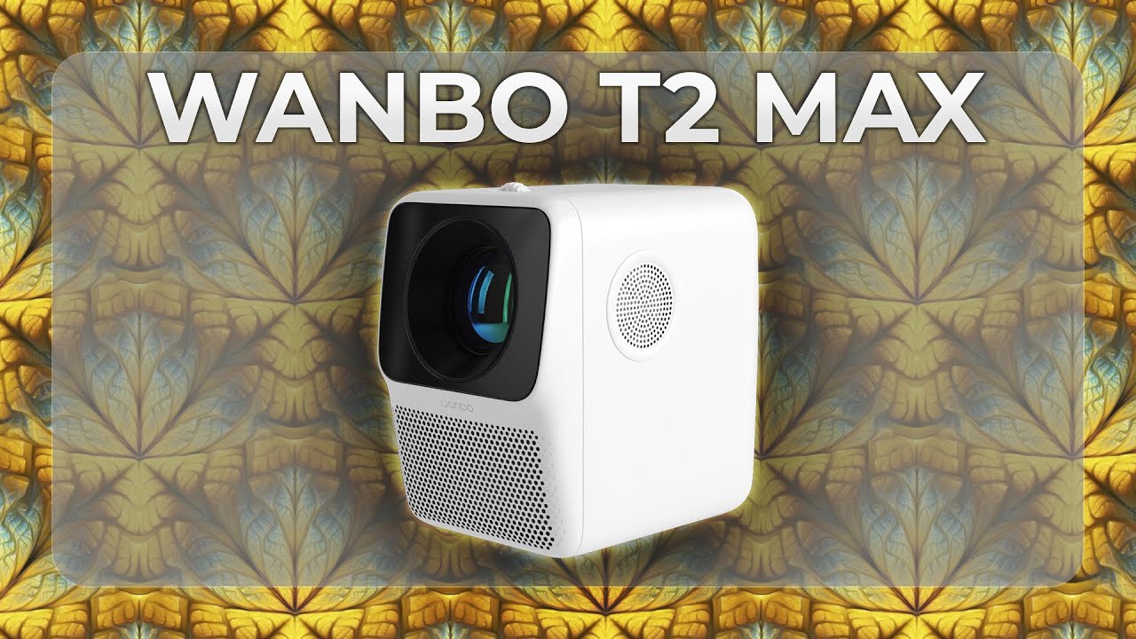 Wanbo x2 max. Wanbo Projector t6 Max. Wanbo t2 Max. Проектор Xiaomi Wanbo Projector t6 Max обзор.