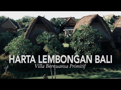 Hotel Primitif yang cocok untuk HONEYMOON! Harta Villas di Nusa Lembongan Bali.