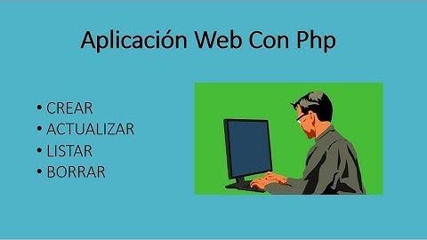 Creación de una aplicación Web desde Cero Php Actualizado