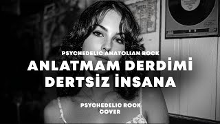 Anlatmam Derdimi Dertsiz İnsana Psychedelic Anatolian Rock Ai Resimi