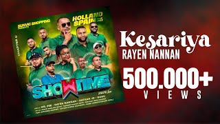 Kesariya | Rayen Nannan | SHOWTIME - Chapter 3 | 1000% Live | Holland Spain Tour 2022 Resimi