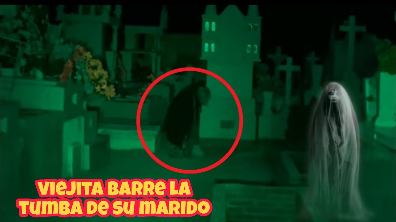 V1EJIT∆ barre la tumba de su marido/tienes que verlo