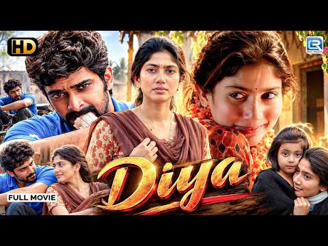 DIYA - (2026) SAI PALLAVI, NAGA SHOURYA | New Released South Horror Thriller Hindi Dubbed Full Movie