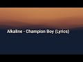 Alkaline Champion Boy Lyrics mp3