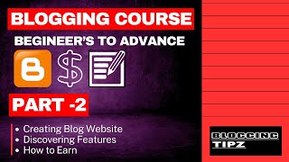 How to Make a Free Blogger Website 2024 || Blogging Course Part -2