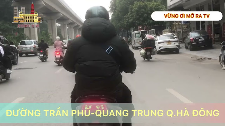 Dđường trần phú hà đông hà nội ở nơi nào năm 2024