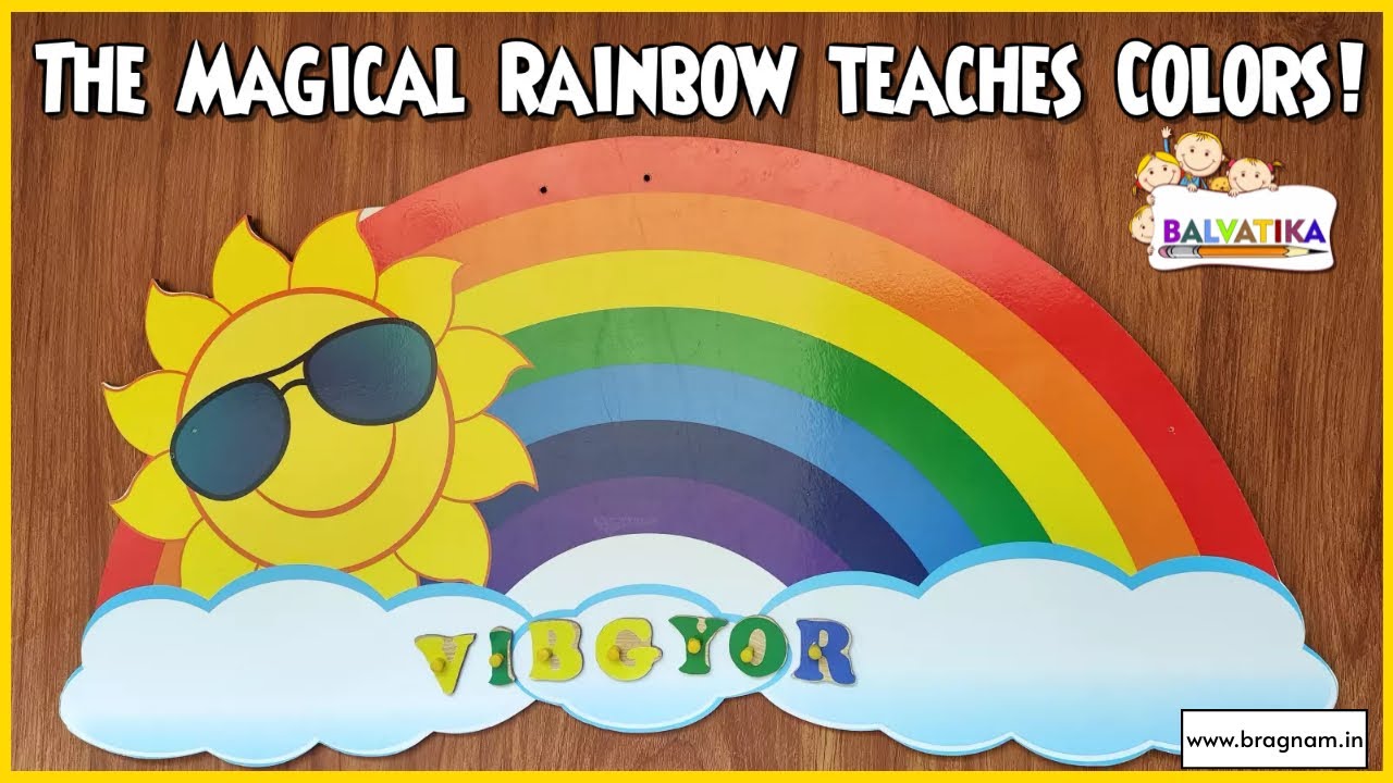 The Magical Rainbow teaches Colors! Vibgyor for Preschoolers | Bragnam ...