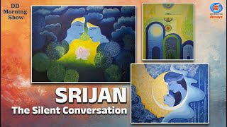 DD Morning Show | Srijan | The Silent Conversation | ArtExhibition |  Dr Rashmeet Kaur | DD National