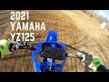 2021 Yamaha YZ125 - GoPro - 2 Stroke
