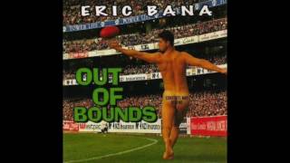 Eric Bana – &quot;Out of Bounds&quot; (full album)