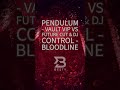 Drum & Bass double drop: Pendulum - Vault VIP vs Future Cuts - Bloodline. #dnb #drumandbass