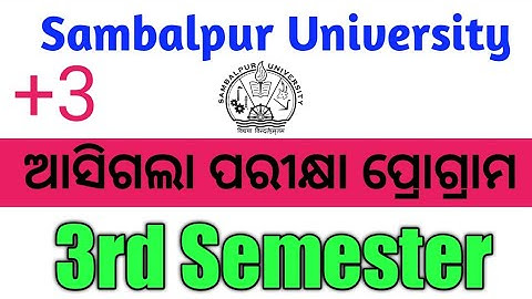 Plus 3 Third Semester Exam Programme ll Sambalpur University Third Semester Exam Programme 2022