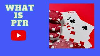 What is PFR (Preflop Raise) in Poker?