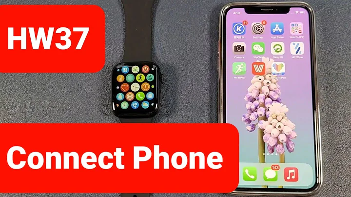 How HW37 Smartwatch Connect with Phone -Wearfit Pro App Connection Steps