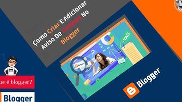 COMO CRIAR e ADICIONAR  AVISO de COOKIES no BLOGGER GRATUITAMENTE(ATUALIZADO)