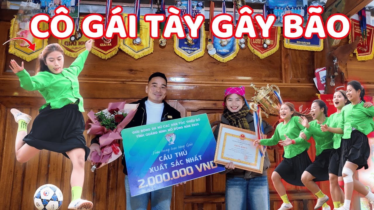 Vượt 500km Gặp Nữ Cầu Thủ Số 7 – Ngôi Sao Dân Tộc Tày Lâm Thượng!