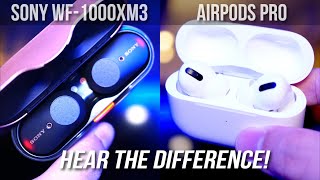 Apple AirPods Pro vs Sony WF-1000XM3 