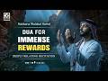Dua For Immense Rewards Rabbana Walakal Hamd Deeply Relaxing Recitation 