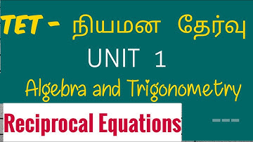 ugtrb maths- reciprocal equation- algebra and trigonometry,tetselection exam,tet paper2 ,bscmaths